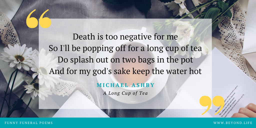 Michael Ashby's A Long Cup of Tea, a funny funeral poem